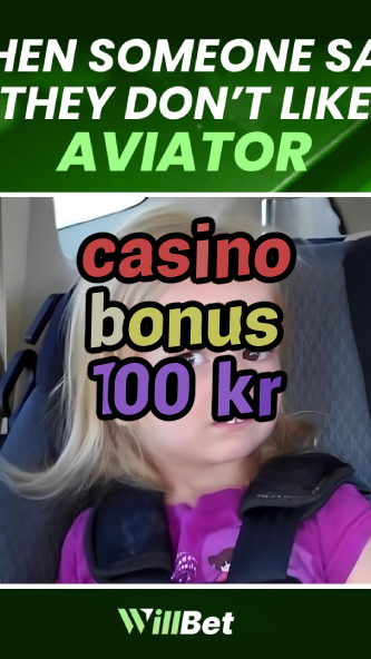 casino bonus 100 kr-buildcasinogames.igamblingorder.com